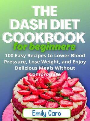 cover image of The Dash Diet cookbook for Beginners